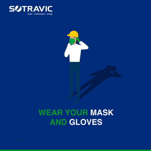 Wear your mask and gloves